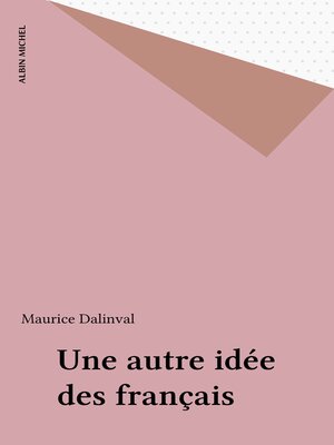cover image of Une autre idée des français